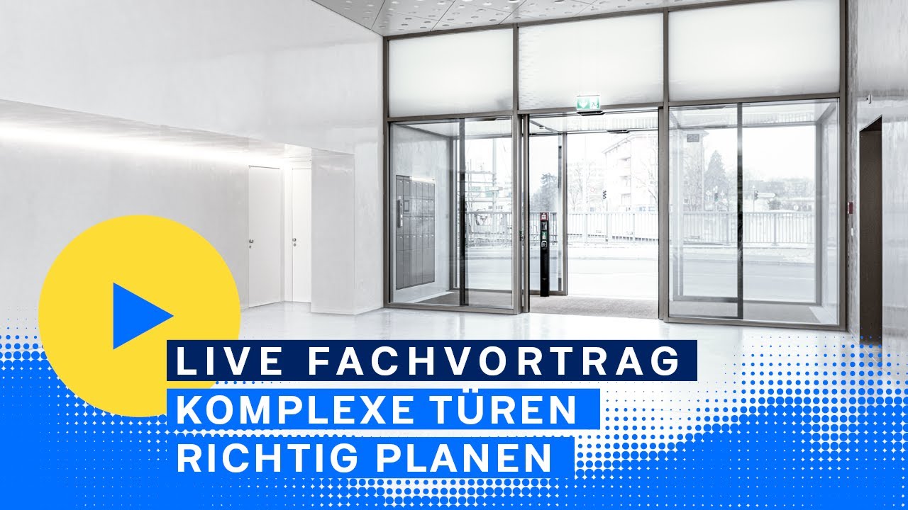 BAU Online 2021 | GEZE Fachvortrag | Komplexe Türen richtig planen Türplanung ist Fachplanung. Deshalb unterstützt GEZE Planer und Architekten bei der Planung multifunktionaler Türen.